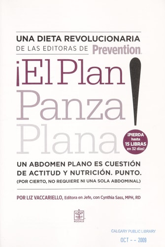 El Plan Panza Plana (un abdomen plano es cuestion de actitud y nutricion) by Liz Vaccariello (2008) Hardcover