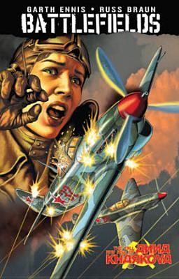 Garth Ennis' Battlefields Volume 8 the Fall and Rise of Anna Kharkova