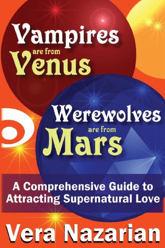 Vampires Are from Venus, Werewolves Are from Mars