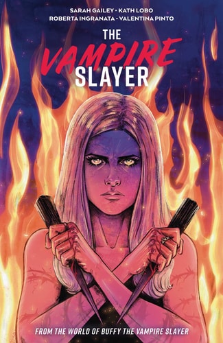 Vampire Slayer, The Vol. 4 SC: Collects The Vampire Slayer #13-16 (VAMPIRE SLAYER (BUFFY) TP)