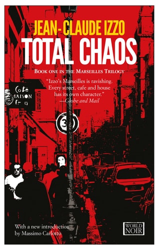Total Chaos: Marseilles Trilogy, Book One (Marseilles Trilogy, 1)