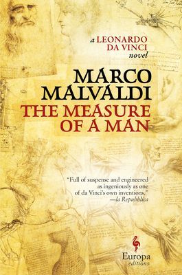 The Measure of a Man: A Novel of Leonardo Da Vinci