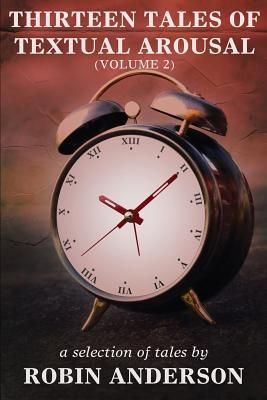 Thirteen Tales of Textual Arousal Vol. 2