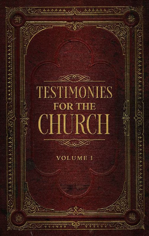 Testimonies for the Church Volume 1