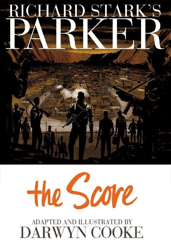 Richard Stark's Parker: The Score