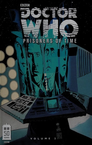 Doctor Who: Prisoners of Time Volume 2
