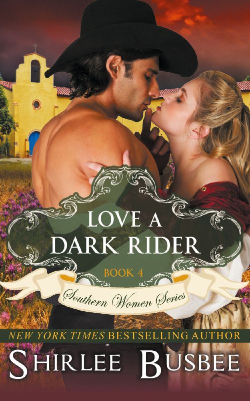 Love A Dark Rider (The Southern Women Series, Book 4)