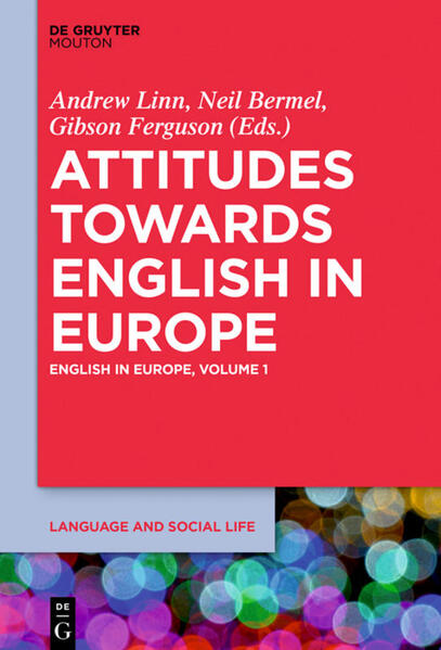 Attitudes towards English in Europe
