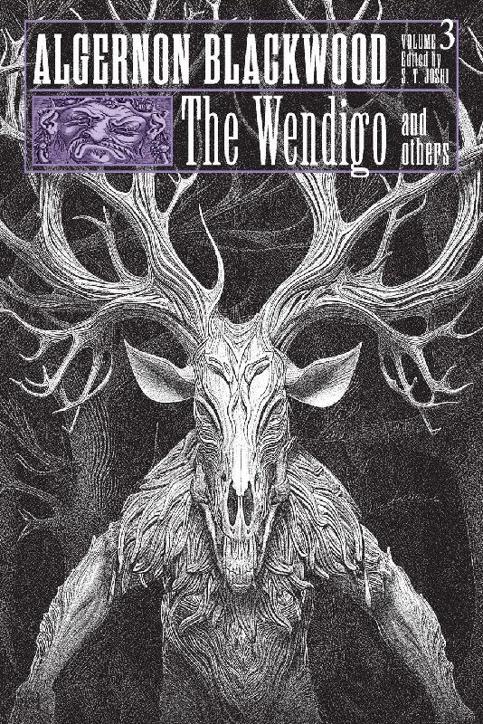 The Wendigo and Others