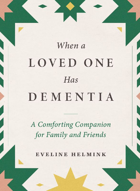 When a Loved One Has Dementia