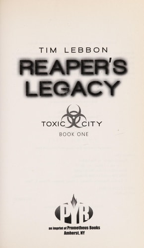 Reaper's Legacy (Toxic City)