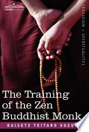 The Training of the Zen Buddhist Monk