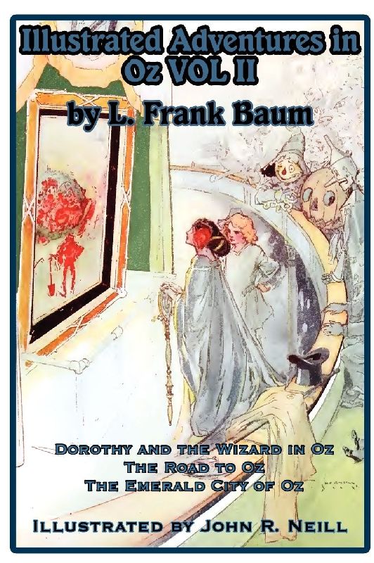 Illustrated Adventures in Oz Vol II