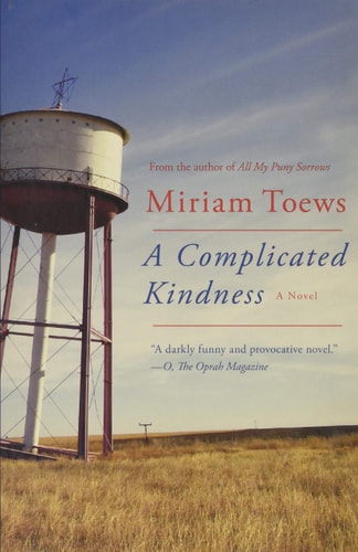 A Complicated Kindness: A Novel