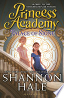 Palace of Stone (Princess Academy, 2, Band 2)