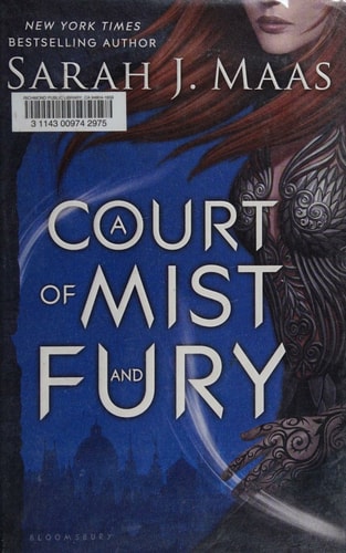 A Court of Mist and Fury (A Court of Thorns and Roses)