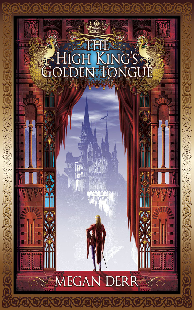 The High King's Golden Tongue (Tales of the High Court)