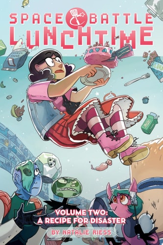 Space Battle Lunchtime Vol. 2: A Recipe for Disaster (2)