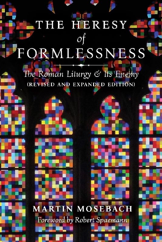 The Heresy of Formlessness