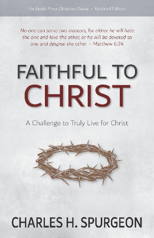 Faithful to Christ
