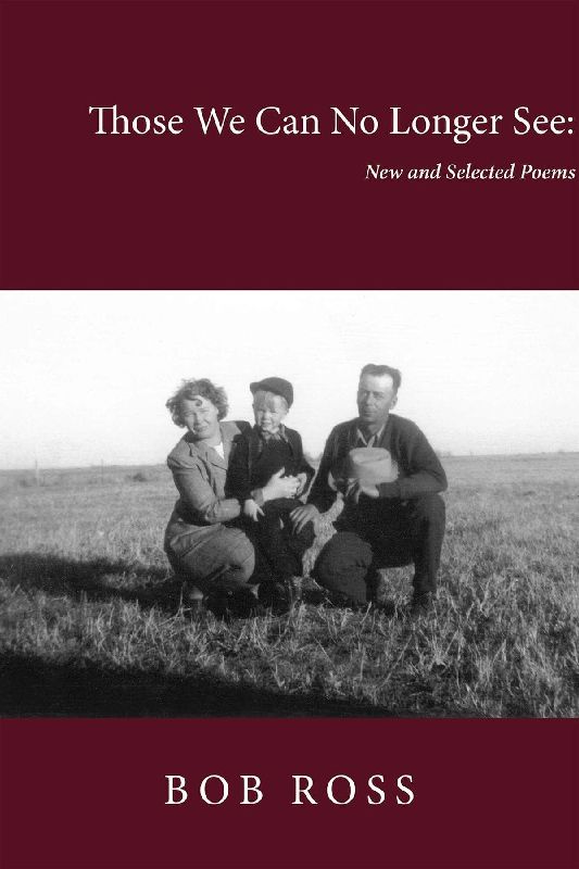 Those We Can No Longer See: New and Selected Poems