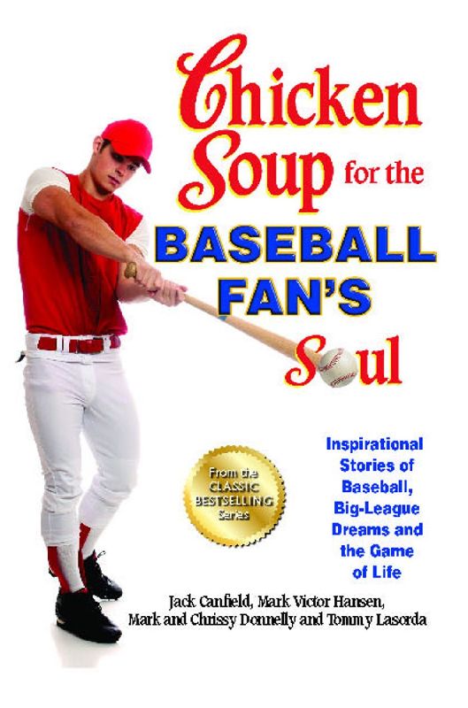 Chicken Soup for the Baseball Fan's Soul