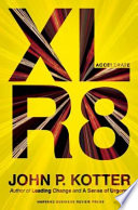Accelerate: Building Strategic Agility for a Faster-Moving World
