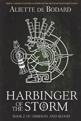 Harbinger of the Storm (Obsidian and Blood)