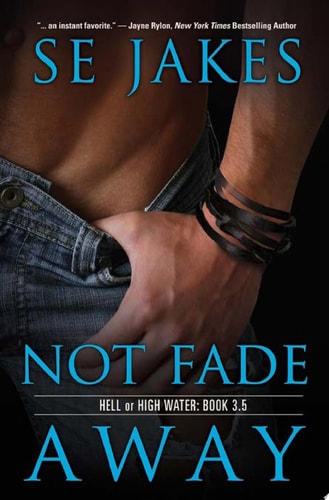 Not Fade Away