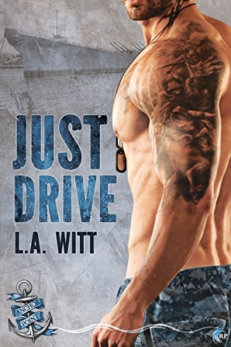 Just Drive (Anchor Point Book 1)