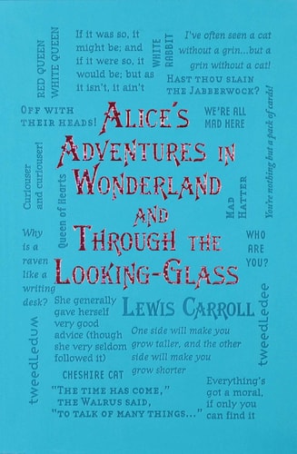Alice's Adventures in Wonderland and Through the Looking-Glass: Lewis Carroll (Word Cloud Classics)