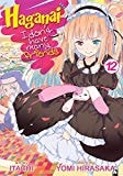 Haganai: I Don't Have Many Friends Vol. 12 (Haganai: I Don't Have Many Friends, 12)