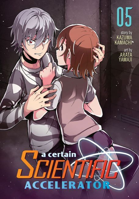 A Certain Scientific Accelerator, Volume 5