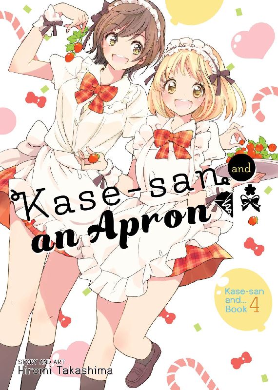 Kase-San and an Apron (Kase-San And... Book 4)