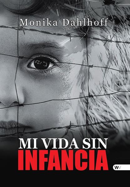 Mi Vida sin Infancia