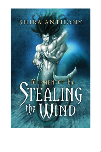 Stealing the Wind (Mermen of Ea Trilogy Book 1)