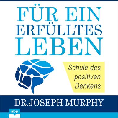 Für ein erfülltes Leben