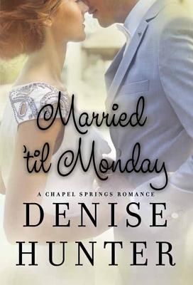 Married 'Til Monday