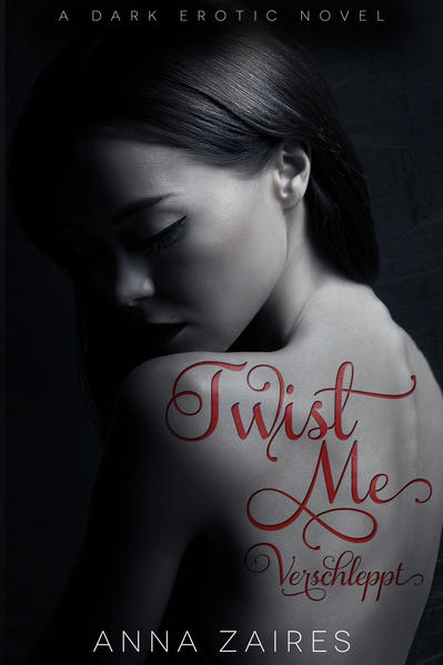 Twist Me - Verschleppt