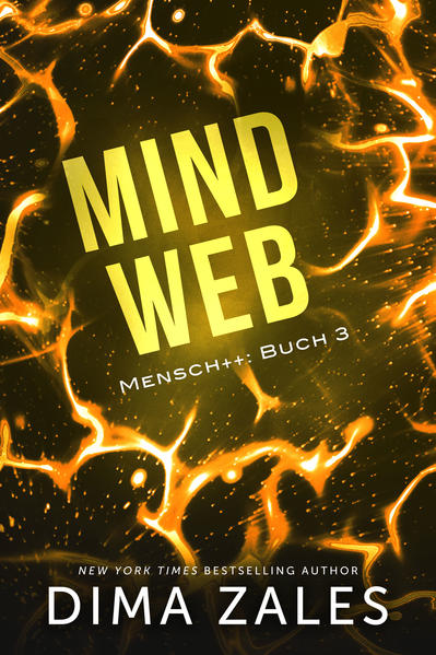 Mind Web (Mensch++: Buch 3)