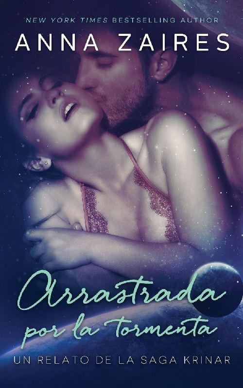 Arrastrada por la tormenta: Un relato de la saga krinar
