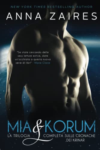 Mia & Korum (La Trilogia Completa Sulle Cronache dei Krinar)