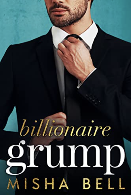 Billionaire Grump: A Fake Relationship Romantic Comedy
