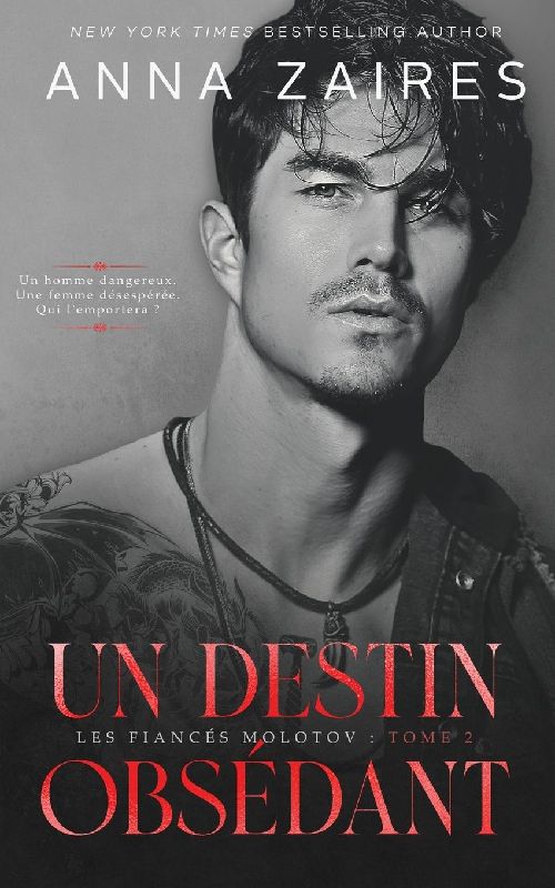 Un destin obsédant