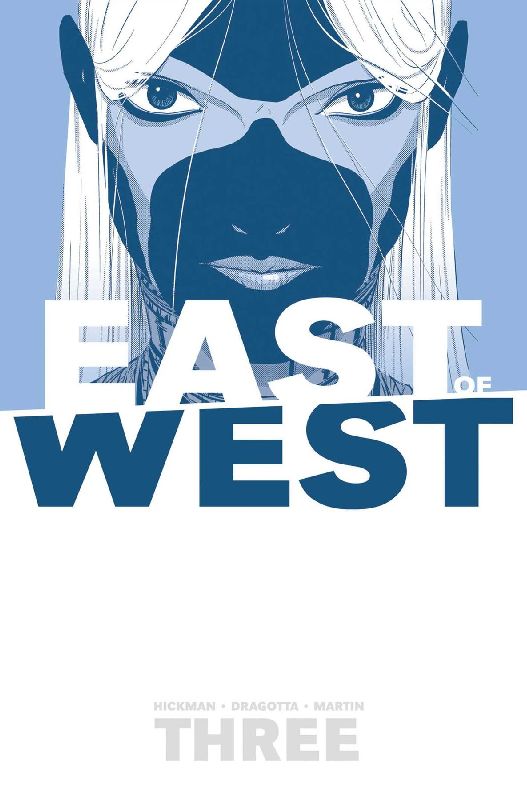 East of West Volume 3: There Is No Us