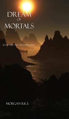 A Dream of Mortals (Book #15 in the Sorcerer's Ring)