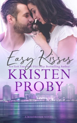 Easy Kisses: A Boudreaux Novel (The Boudreaux Series)