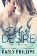 Dare to Desire (Dare to Love, Band 2)