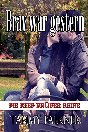Brav War Gestern