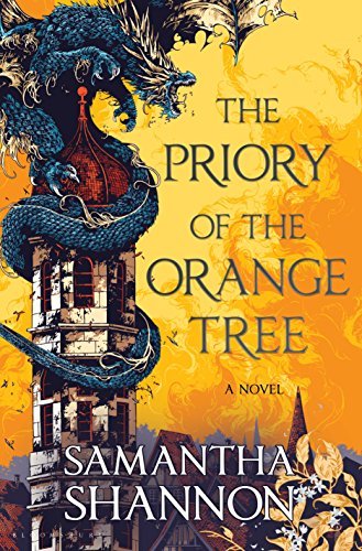 The Priory of the Orange Tree (The Roots of Chaos)